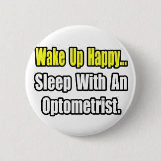 Bóton Redondo 5.08cm Dormir com um Optometrista