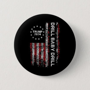 Bóton Redondo 5.08cm Drill Baby Drill Trump 2024 Presidente Representan