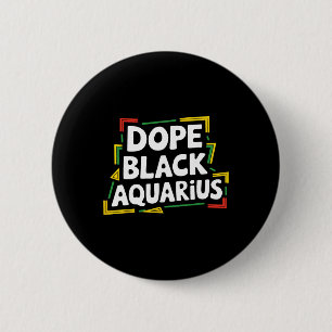 Bóton Redondo 5.08cm Droga Preto Aquário Afro Americano Zodíaco Melanin