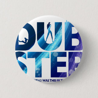 Bóton Redondo 5.08cm Dubstep que eu desejo que meu namorada era este