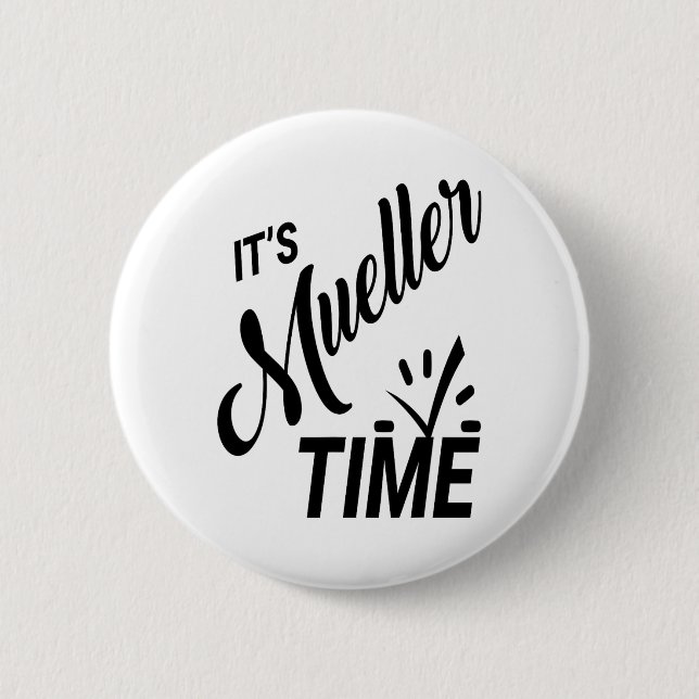 Bóton Redondo 5.08cm É a Hora do Mueller 2017 Política (Frente)