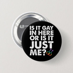 Bóton Redondo 5.08cm É Gay Aqui Ou Sou Só Eu Orgulho LGBT
