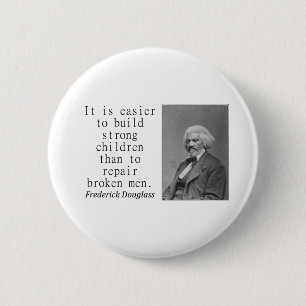 Bóton Redondo 5.08cm É mais fácil construir - Frederick Douglass