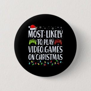 Bóton Redondo 5.08cm É Mais Provável Jogar Videos games No Natal