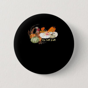 Bóton Redondo 5.08cm É o Design do outono Y'all Autumn Halloween