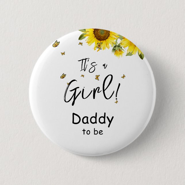 Bóton Redondo 5.08cm É uma garota! Girassóis e borboletas Pai a ser (Frente)