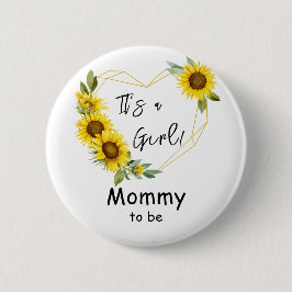 Bóton Redondo 5.08cm É uma garota! Mamãe de Mola de Girassol