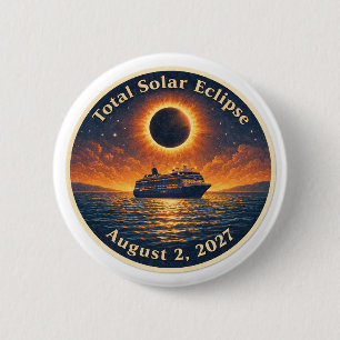 Bóton Redondo 5.08cm Eclipse Total do Sol 2 de agosto de 2027 navio cru