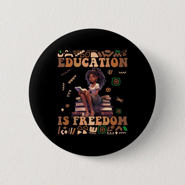 Bóton Redondo 5.08cm Educação É Liberdade Mês da História Negra Profess (Frente)