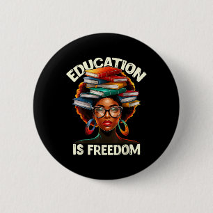 Bóton Redondo 5.08cm Educação É Liberdade Professor Negro Livros Histór