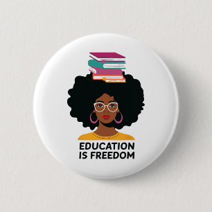 Bóton Redondo 5.08cm Educação É Liberdade Professor Negro Livros Histór