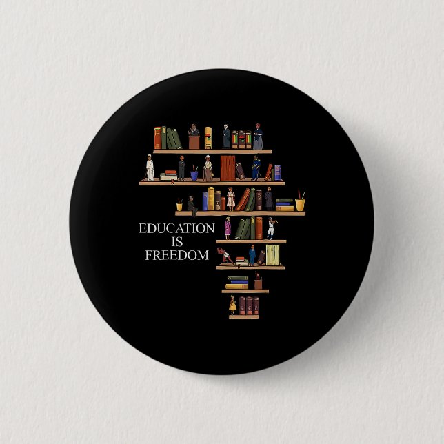Bóton Redondo 5.08cm Education Is Freedom Book Reader Black History Mon (Frente)
