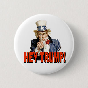Bóton Redondo 5.08cm Ei Trump! Tio Sam com o Dedo do Meio Anti Trump