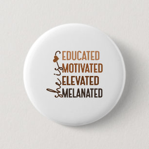Bóton Redondo 5.08cm Ela É Educada Motivada Elevada Melanizada Africana