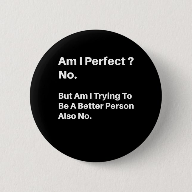 Bóton Redondo 5.08cm Ela Está Vestida De Forte Dignidade Que Ri. (Frente)