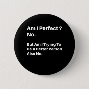 Bóton Redondo 5.08cm Ela Está Vestida De Forte Dignidade Que Ri.