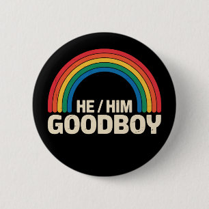 Bóton Redondo 5.08cm Ele Dele Bom Menino Arco-Íris LGBTQ Orgulho Gay Al