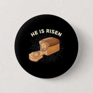 Bóton Redondo 5.08cm Ele É Risen Jesus Cristo, Páscoa Pun Christian Bre