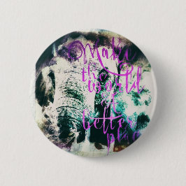 Bóton Redondo 5.08cm Elefante faz do mundo um lugar melhor