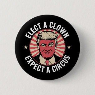 Bóton Redondo 5.08cm Eleger Um Palhaço Esperando Um Impeach Trump Anti 