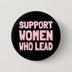 Bóton Redondo 5.08cm Eleições Feministas - Apoiem Mulheres Que Lideram