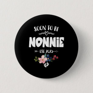 Bóton Redondo 5.08cm Em Breve Ser Dia de as mães Nonnie 2025 Não