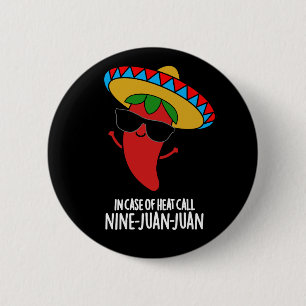 Bóton Redondo 5.08cm Em Caso De Calor, Nine Juan Pun Dark BG