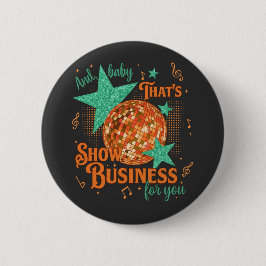 Bóton Redondo 5.08cm Em Meu Show Rapariga Era Uma Imagem Gráfica Mulher