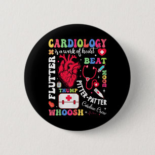 Bóton Redondo 5.08cm Enfermeira Cardíaca Cardiologia É Trabalho De Vale