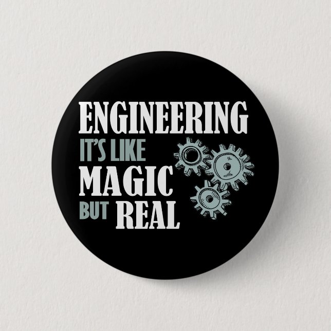 Bóton Redondo 5.08cm Engenharia - É como Magia, mas Real (Frente)