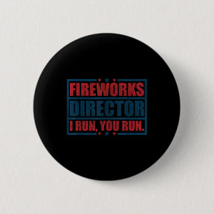 Bóton Redondo 5.08cm Engraçado 4º De Julho Diretor De Fogos De Artifíci
