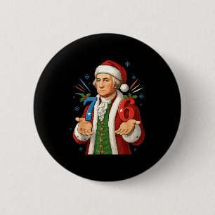 Bóton Redondo 5.08cm Engraçado 7-6 6-7 George Washington Papai Noel 67