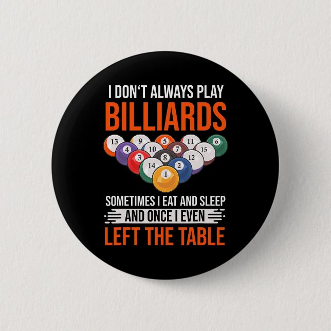 Bóton Redondo 5.08cm Engraçado Billiard Dizendo Com Mesa De Piscina Par (Frente)
