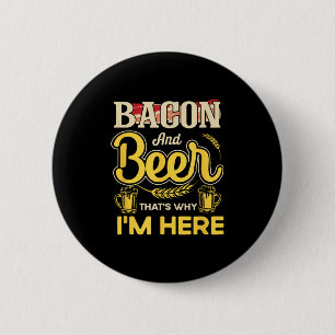 Bóton Redondo 5.08cm Engraçado Citação Do Café Da Manhã Bacon E Cerveja