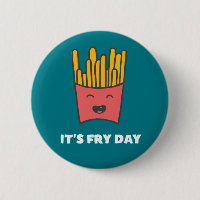 Engraçado Comida Francês Fries Humor É Fry Day