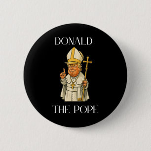 Bóton Redondo 5.08cm Engraçado Donald Trump Pope Meme Engraçado