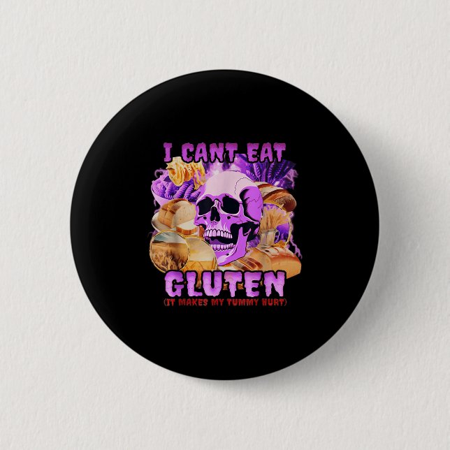 Bóton Redondo 5.08cm Engraçado eu não poder comer Gluten Isso faz meu t (Frente)