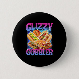 Bóton Redondo 5.08cm Engraçado Glizzy Gobbler Meme Hilariary Hot Dog Gl