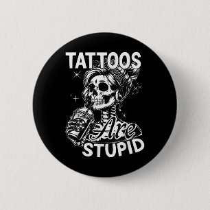 Bóton Redondo 5.08cm Engraçado Tatuagem De Tinta Engraçada Tatuagens Sã