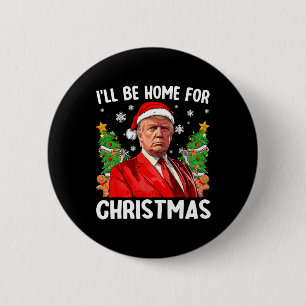 Bóton Redondo 5.08cm Engraçado Trump Natal Chapéu Noel, eu estarei em c