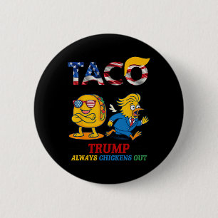 Bóton Redondo 5.08cm Engraçado Trump Taco Trump Sempre Desiste _10