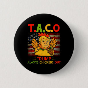 Bóton Redondo 5.08cm Engraçado Trump Taco Trump Sempre Desiste 23
