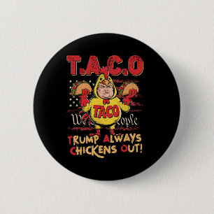 Bóton Redondo 5.08cm Engraçado Trump Taco Trump Sempre se Acovarda _15