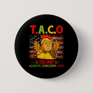 Bóton Redondo 5.08cm Engraçado Trump Taco Trump Sempre se Apavora 13