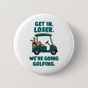 Bóton Redondo 5.08cm Entre em Perdedor Vamos Golfe Funny Retro Golf