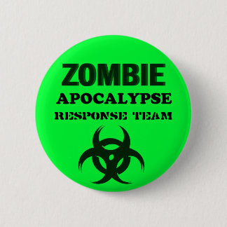 Bóton Redondo 5.08cm Equipe da resposta de Apocolypse do zombi