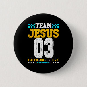 Bóton Redondo 5.08cm Equipe Jesus 03 Fé Esperança Amor Versículo Bíblic