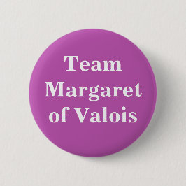Bóton Redondo 5.08cm Equipe Margaret de Valois