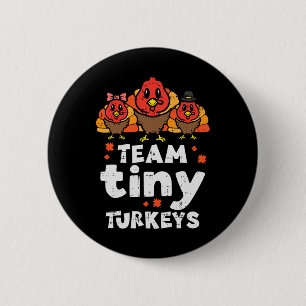 Bóton Redondo 5.08cm Equipe Tiny Turkeys Bonita Dia de Ação de Graças N