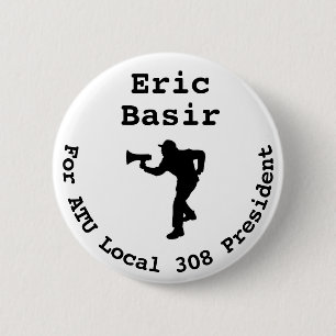 Bóton Redondo 5.08cm Eric Basir para Presidente Grande Botão